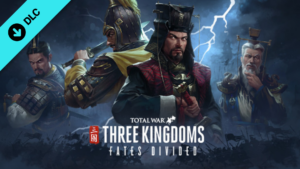 Total War: THREE KINGDOMS - Fates Divided